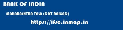 BANK OF INDIA  MAHARASHTRA TALA (DIST RAIGAD)    ifsc code